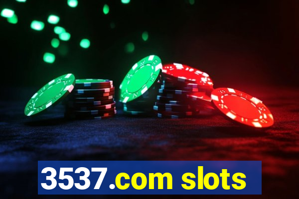 3537.com slots